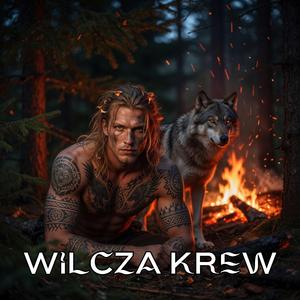 Wilcza krew (slavic folk rap)