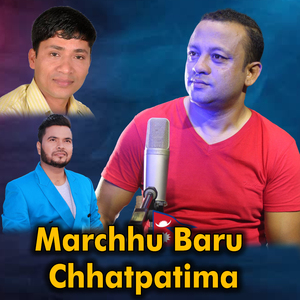 Marchhu Baru Chhatpatima