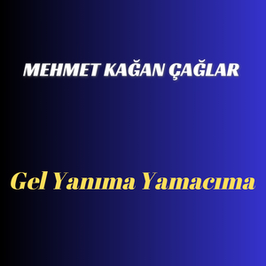 Gel Yanıma Yamacıma
