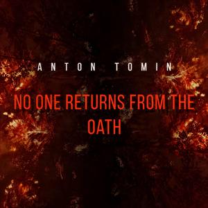 No One Returns From The Oath