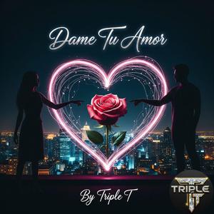Dame Tu Amor