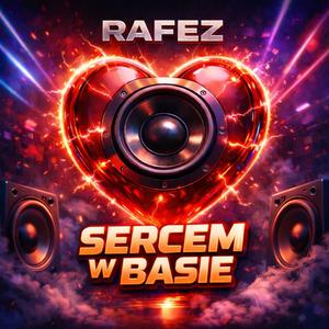 Rafez (Sercem w basie)