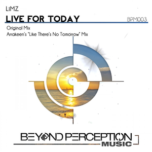 Live For Today (Original Mix)