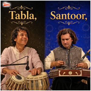 Tabla & Santoor