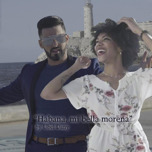 Habana, Mi Bella Morena