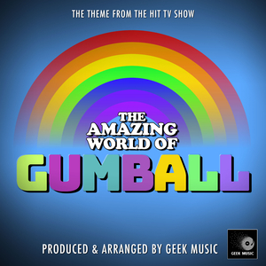 The Amazing World Of Gumball Main Theme (From "The Amazing World Of Gumball")