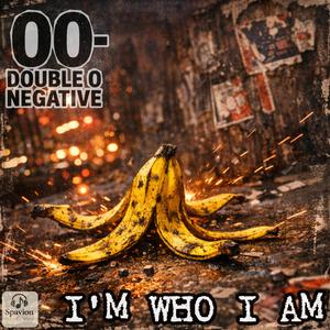 I'm Who I Am