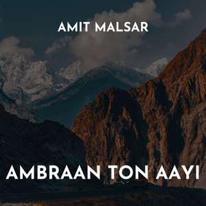 Ambraan Ton Aayi