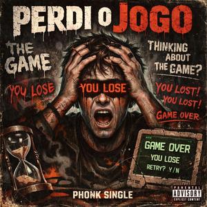 Perdi O Jogo