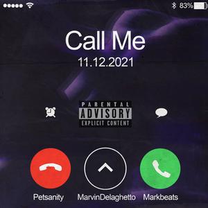 Call Me (feat. Mark Beats & Marvin Delaghetto)