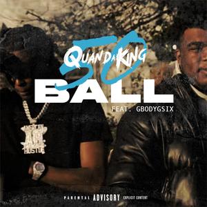 50 BALL (feat. GBodyGSix)