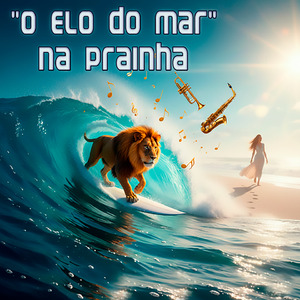 "O Elo do Mar" Na Prainha
