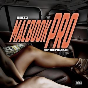 MacBook Pro (feat. Nef The Pharaoh)