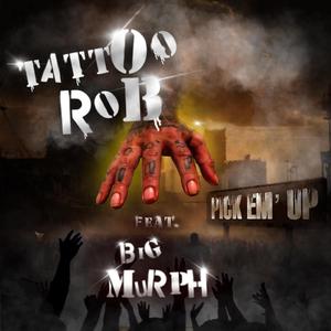 Pick'em Up (feat. Big Murph)