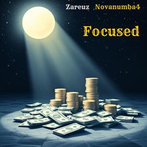 Focused (feat. Novanumba4)