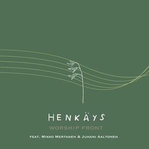 Henkäys (feat. Mikko Mertanen & Juhani Aaltonen)