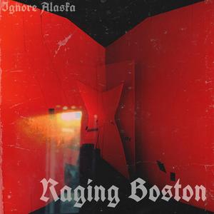 Raging Boston