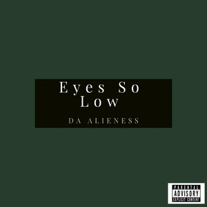 Eyes So Low