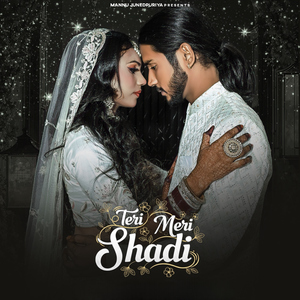Teri Meri Shadi (feat. Kaynat Queen)