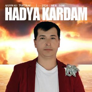 Hadya Kardam - 献出一切