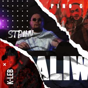 Aliw (feat. K-Leb & Pino G)