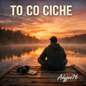 To Co Ciche