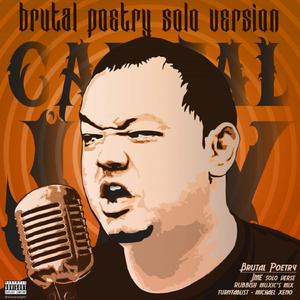 Brutal Poetry Solo Verse