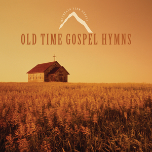 The Lily Of The Valley (Old Time Gospel Hymns Version)