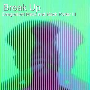 Break Up