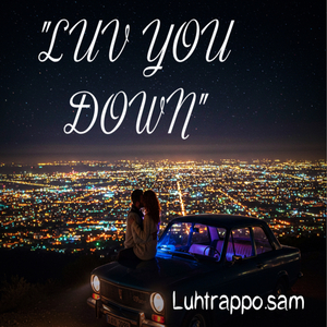 Luv You Down