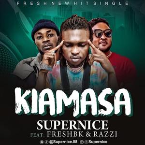 kiamasa (feat. Freshbk & Razzi Vibz)