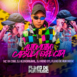 Automotivo Capsula Explícita