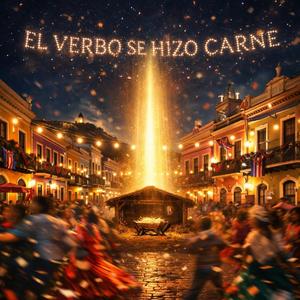 El Verbo Se Hizo Carne (Merrengue)