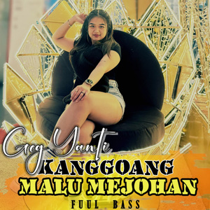 Kanggoang Malu Mejohan (Fuul Bass)