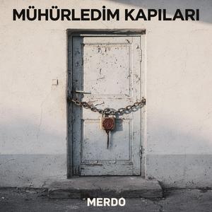 Mühürledim Kapıları