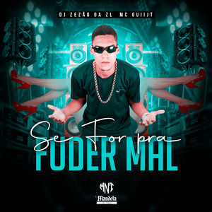 Se For pra Fuder Mal