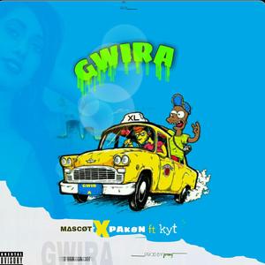 Gwira (feat. KYT & Pakon)