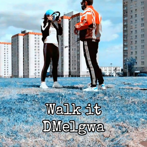 Walk it