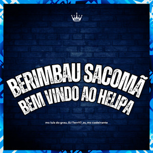 Berimbau Sacomã Bem Vindo ao Helipa