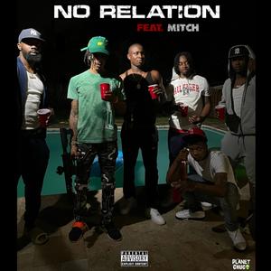 No Relation (feat. Mitch)