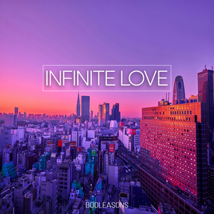 Infinite Love