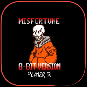 Misfortune (8 Bit Version)
