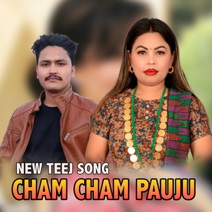 Cham Cham Pauju