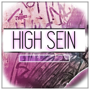 High sein