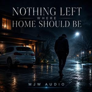 Nothing Left Where Home Should Be