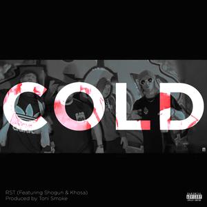 Cold (feat. Khosa & Shogun)