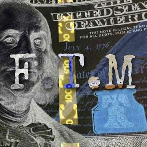 F.T.M (For The Money) (feat. Aux Killa Keezi)