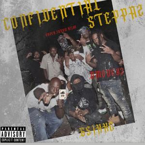 Confidential Steppas (feat. Dmoney3 & PJ Riiyo)