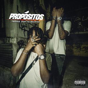 Propósitos (feat. PJ HOUDINI)