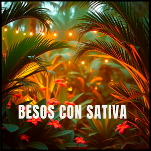Besos con Sativa
